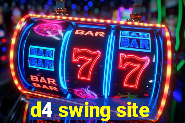 d4 swing site